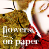 Flowers on paper